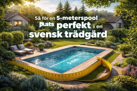 5 Meter Pool: Komplett Guide för Sveriges Poolägare
